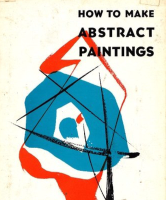 Y173如何绘制抽象画How to Make Abstract Paintings(1961)