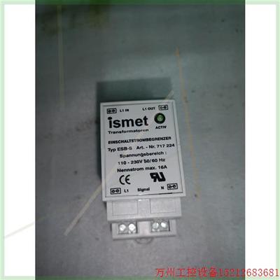 议价直拍不发:ISMET ESB-S 717224 控制器
