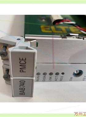 议价直拍不发:ELTEC  PMCE-740 +BAB740 需要的联系,