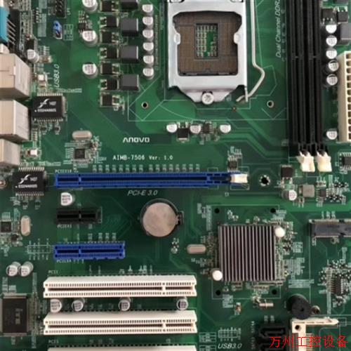 议价直拍不发:二手华北工控机主板 ANOVO  AIMB-7506 Ver:1