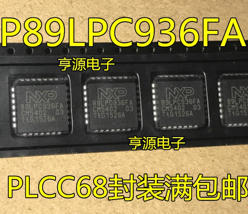 可配单 P89LPC936FA 89LPC936FA  PLCC68封装满 热卖全新现货爱美