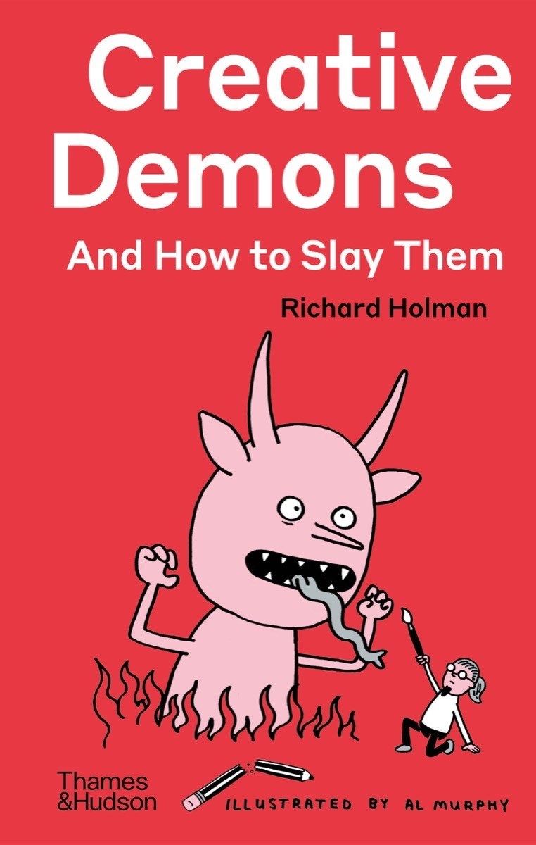 【现货】英文原版 Creative Demons And How To Slay Them创意恶魔以如何消灭它们 T&H 趣味创意克服障碍指南情绪压力心理励志书籍