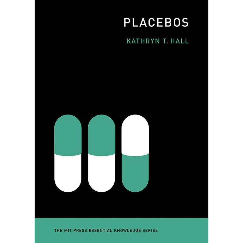 【预售】英文原版 placebos 安慰剂 mit press kathryn t hall 医学