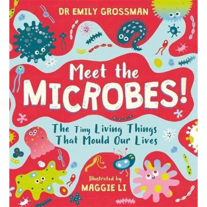 【预售】英文原版 Meet the Microbes认识微生物 Dr Emily Grossman细菌病毒和真菌知识大全插画绘本儿童科普书籍-封面