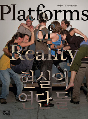【现货】英文原版Heaven Baek: Platforms of Reality Hatje Cantz Verlag现实平台 舞台表演书籍