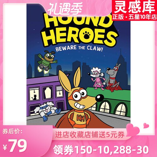 【现货】英文原版 Beware the Claw Hound Heroes 1 当心爪子猎犬英雄1 宇宙飞船冒险猎犬英雄儿童漫画故事书籍