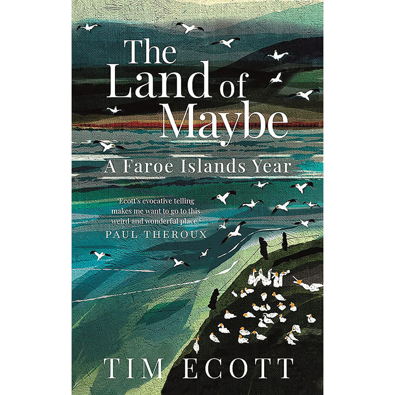 【预售】英文原版 The Land of Maybe可能之地 Tim Ecott展现了北大西洋法罗群岛18个遥远神秘岛屿上慢生活的精髓自然科普书籍