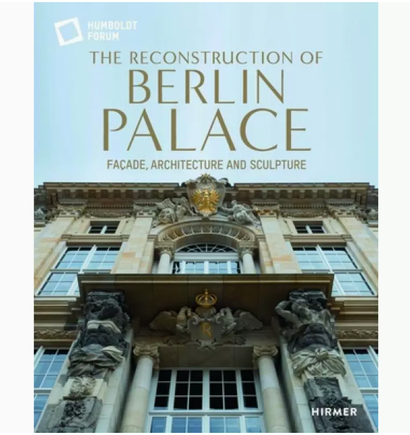 【预售】英文原版 reconstructed schloss berlin 重建的柏林城堡
