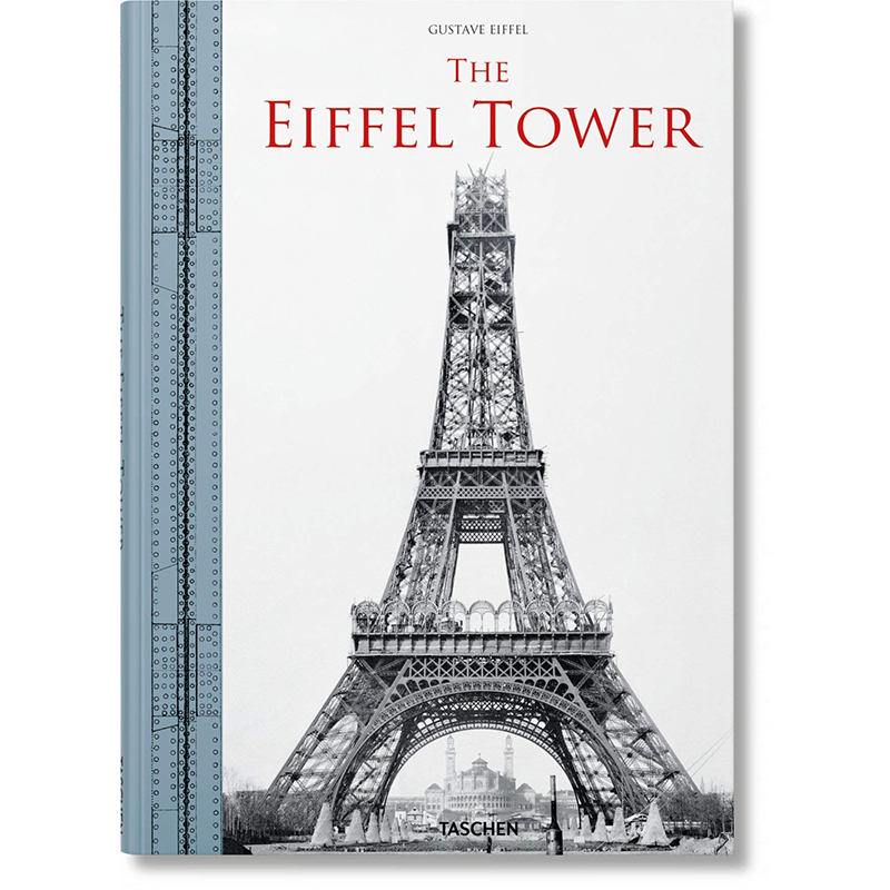 【预售】英文原版 THE EIFFEL TOWER 埃菲尔铁塔 Taschen Bertrand Lemoine 探讨这座非凡建筑的概念和建造建筑设计书籍 书籍/杂志/报纸 进口教材/考试类/工具书类原版书 原图主图