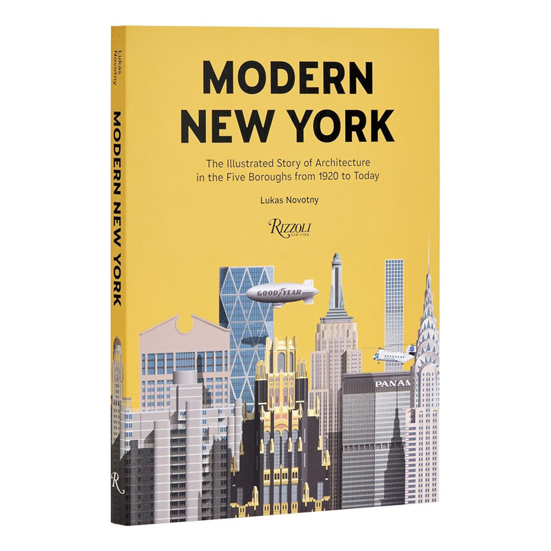 【预售】英文原版Modern New York现代纽约:1920年至今五个区的建筑插图故事 Rizzoli Lukas Novotny城市旅游插图故事书籍