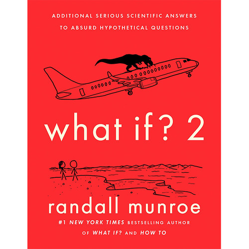 【现货】英文原版WhatIf2如果呢2RandallMunroe荒谬的假设性问题科学回答人文史地书籍