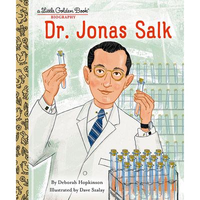 【预售】英文原版 DrJonas Salk: A Little Golden Book Biography 乔纳斯索尔克博士 一本小金书传记 Deborah Hopkinson 儿童书籍