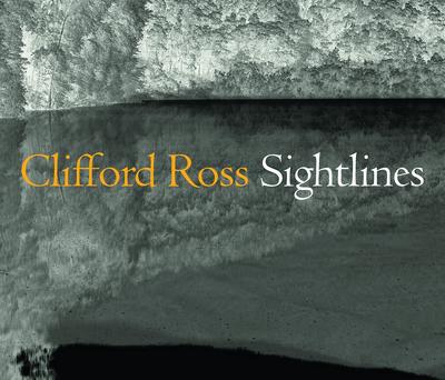 预订英文原版 Clifford Ross Sightlines克利福德罗斯 视线 Jessica May and Davi景观摄影画册艺术摄影书籍