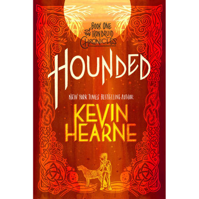 【预售】英文原版 Hounded 猎杀 Kevin Hearne 一部现代与神话相结合的引人入胜且常常令人捧腹大笑的滑稽闹剧文学小说书籍