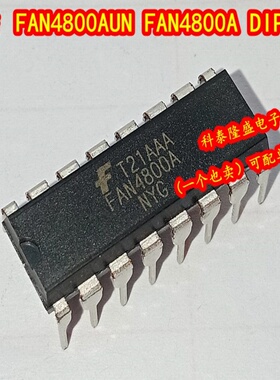 全新原装 FAN4800AUN FAN4800A 直插DIP-16 液晶电源管理IC芯片