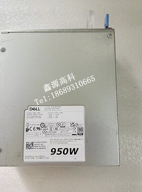 戴尔T5820T7820电源AC950EF-00