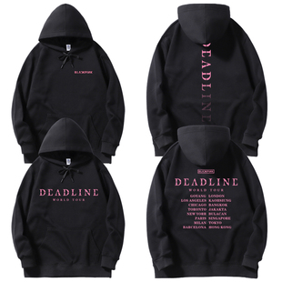 DEADLINE演唱会周边连帽衫卫衣blackpink同款jennie应援男女衣服