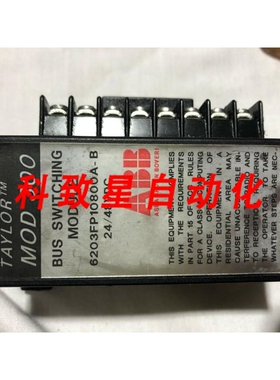 工业配件6203FP10800A-B TAYLOR MOD 300 BUS开关模块6203FP10800