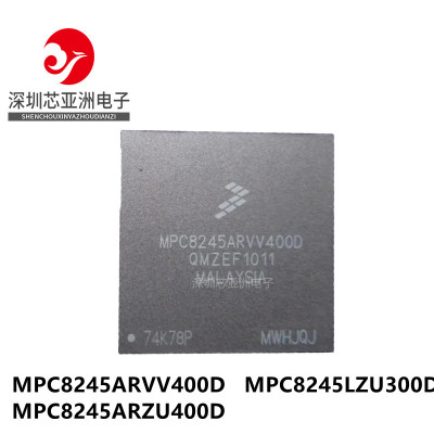 MPC8245ARVV400D\MPC8245LZU300D\MPC8245ARZU400D\MPU微处理器\
