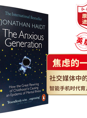 焦虑的一代 英文原版 The Anxious Generation 畅销青少年心理 Jonathan Haidt 养育智能手机社交媒体里泡大的孩子 比尔盖茨推荐