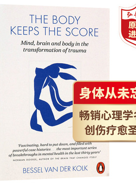 身体从未忘记 心灵的伤身体会记住 英文原版 The Body Keeps the Score 巴塞尔范德考克 畅销心理学名著 心理咨询 心理治疗 搭失联
