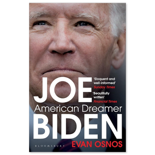 拜登传记 美国梦 英文原版 Joe Biden American Dreamer 埃文奥斯诺斯 第46任美国总统 政治人物名人传记