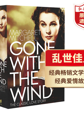 乱世佳人 飘 英文原版 Gone With the Wind 随风而去 经典文学名著 电影原著 课外阅读 搭简爱 傲慢与偏见 呼啸山庄 小妇人