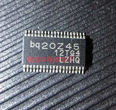 IC芯片BQ20Z45DBTR-R1 TSSOP-38贴片锂离子聚合物元器件电池管理