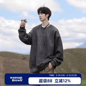 潮流宽松休闲外套 新款 WASSUP BROWN麂皮纯色圆领卫衣男2026春季