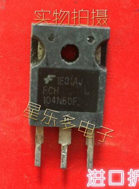FCH104N60F MOS场效应管 开关电源常用