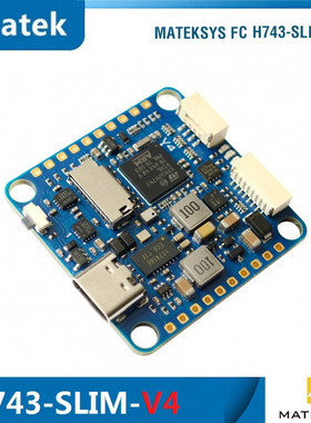 MATEKSYS 正版 H743 SLIM V4 FC Matek H743 SLIM V4飞控