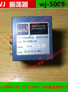 原装进口 WJ wj-5008-80 10-15GHZ YIG振荡器0955-0083