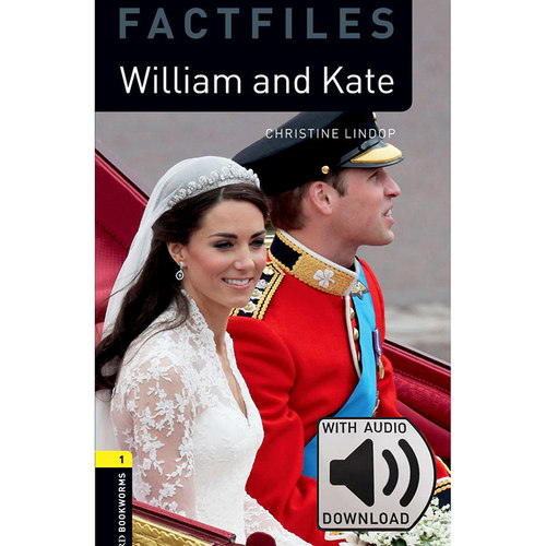 Oxford Bookworms Library: Level 1: William and Kate Factfile MP3 Pack 牛津书虫分级读物1级：威廉和凯特附MP3下载激活码