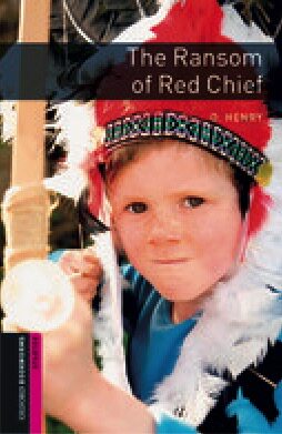 【外研社旗舰店】 Oxford Bookworms Library: Starter Level: The Ransom of Red Chief