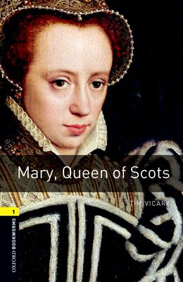 【外研社】Oxford Bookworms Library: Level 1: Mary, Queen of Scots  初一、初二