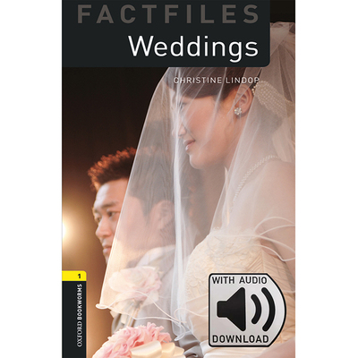 Oxford Bookworms Library: Level 1: Weddings Factfile MP3 Pack 牛津书虫分级读物1级：婚礼附MP3下载激活码