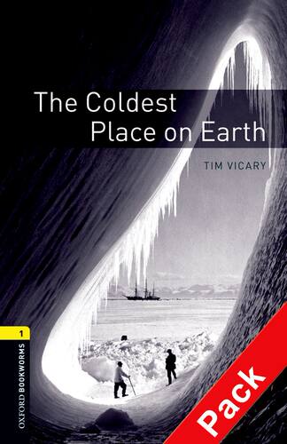 【外研社】Oxford Bookworms Library: Level 1: The Coldest Place on Earth audio CD pack  初一、初二