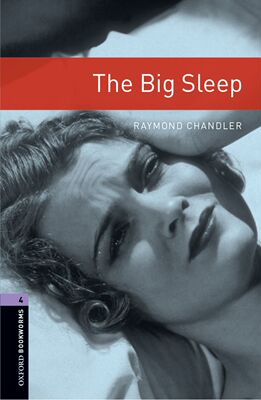 【外研社】Oxford Bookworms Library: Level 4: The Big Sleep 高一、高二