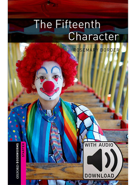 Oxford Bookworms: Starter Level: The Fifteenth Character MP3 Pack牛津书虫分级读物入门级：第15个角色附MP3下载激活码
