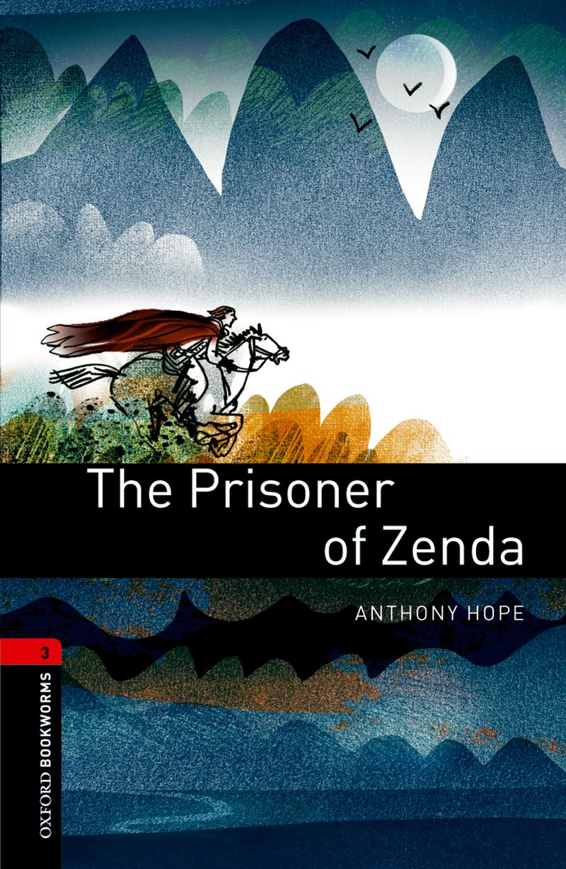 【外研社】Oxford Bookworms Library: Level 3: The Prisoner of Zenda 初三、高一