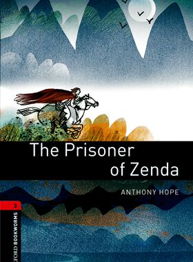 【外研社】Oxford Bookworms Library: Level 3: The Prisoner of Zenda 初三、高一