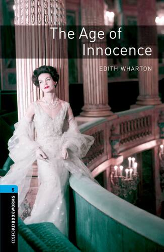 【外研社】Oxford Bookworms Library: Level 5: The Age of Innocence 高二、高三