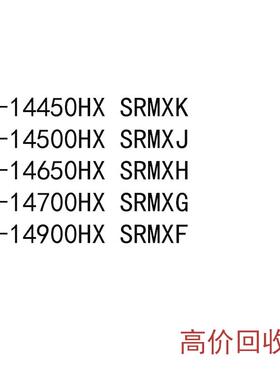 I7-14700HX SRMXG I9-14900HX SRMXF