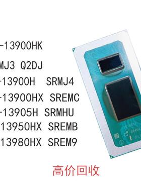 I9-13900HK SRMJ3 Q2DJ I9-13900H  SRMJ4 I9-13900HX SREMC