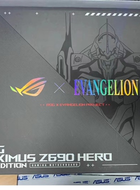 华硕MAXIMUS Z690 HERO EVA福音战士1700主板支持12/13/14代cpu