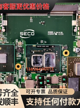 议价SECO CS886 REVG BD REVG工业CPU可维修