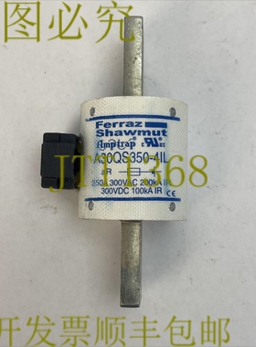 原装供应FERRAZ SHAWMUT A30QS350-4IL 半导体保险丝 AMP-TRAP 35