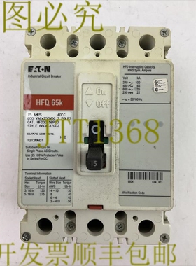 原装供应HFD3015BP10 600VAC 250VDC 15AMP 3 极 6604C37G02 断路