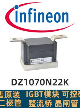 全新原装现货TZ740N22KOF TZ740N22KOFB1 DZ1070N22K DZ1070N18K