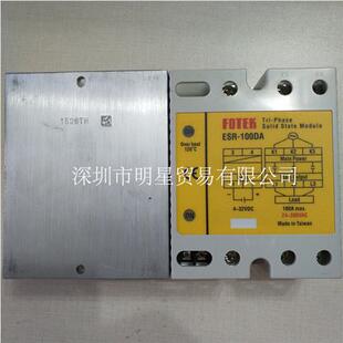 假一罚十台湾FOTEK三相固态继电器 正品 ESR 100DA原装